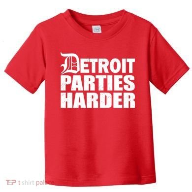 Detroit Parties Harder Toddler T-Shirt