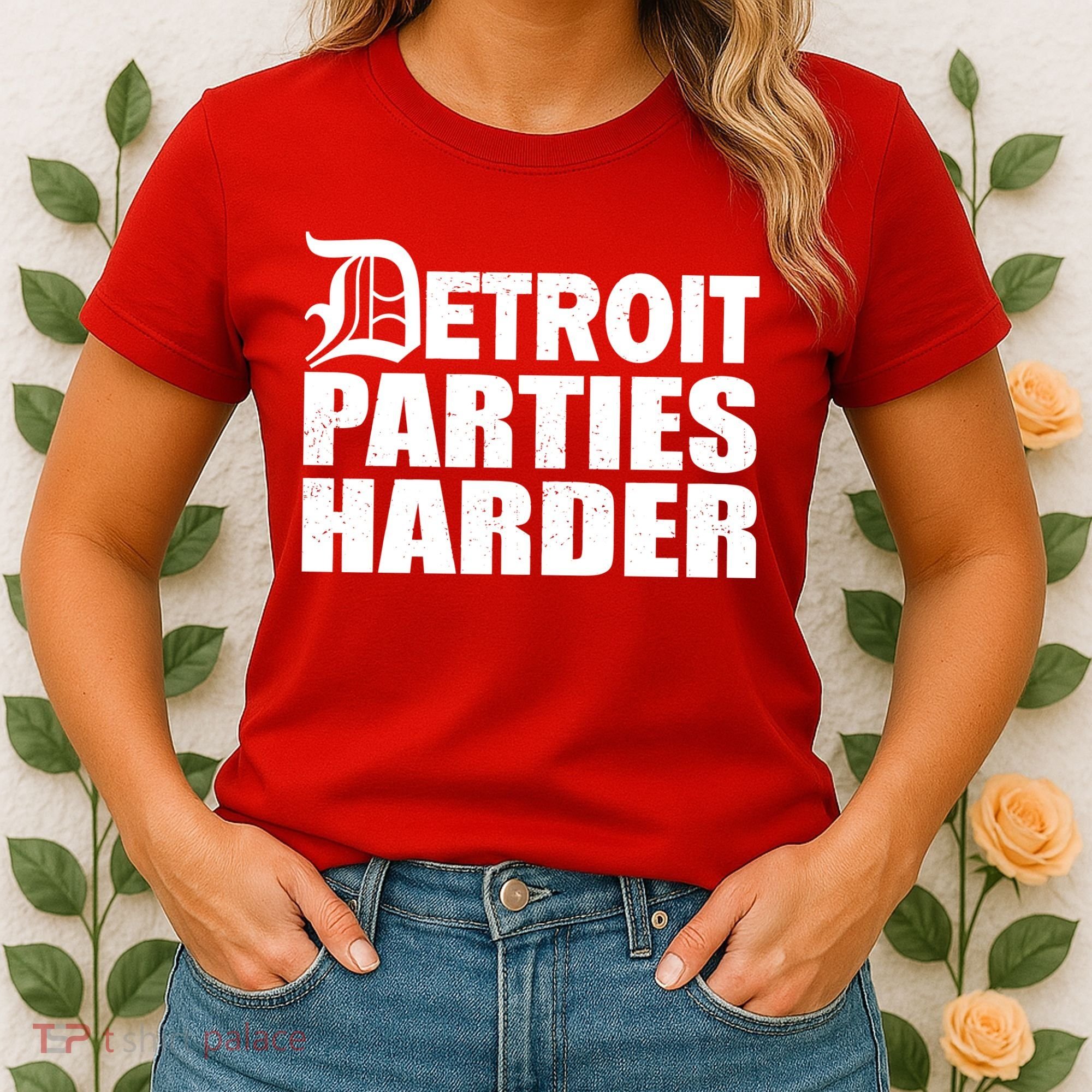 Detroit Parties Harder Women's T-Shirt