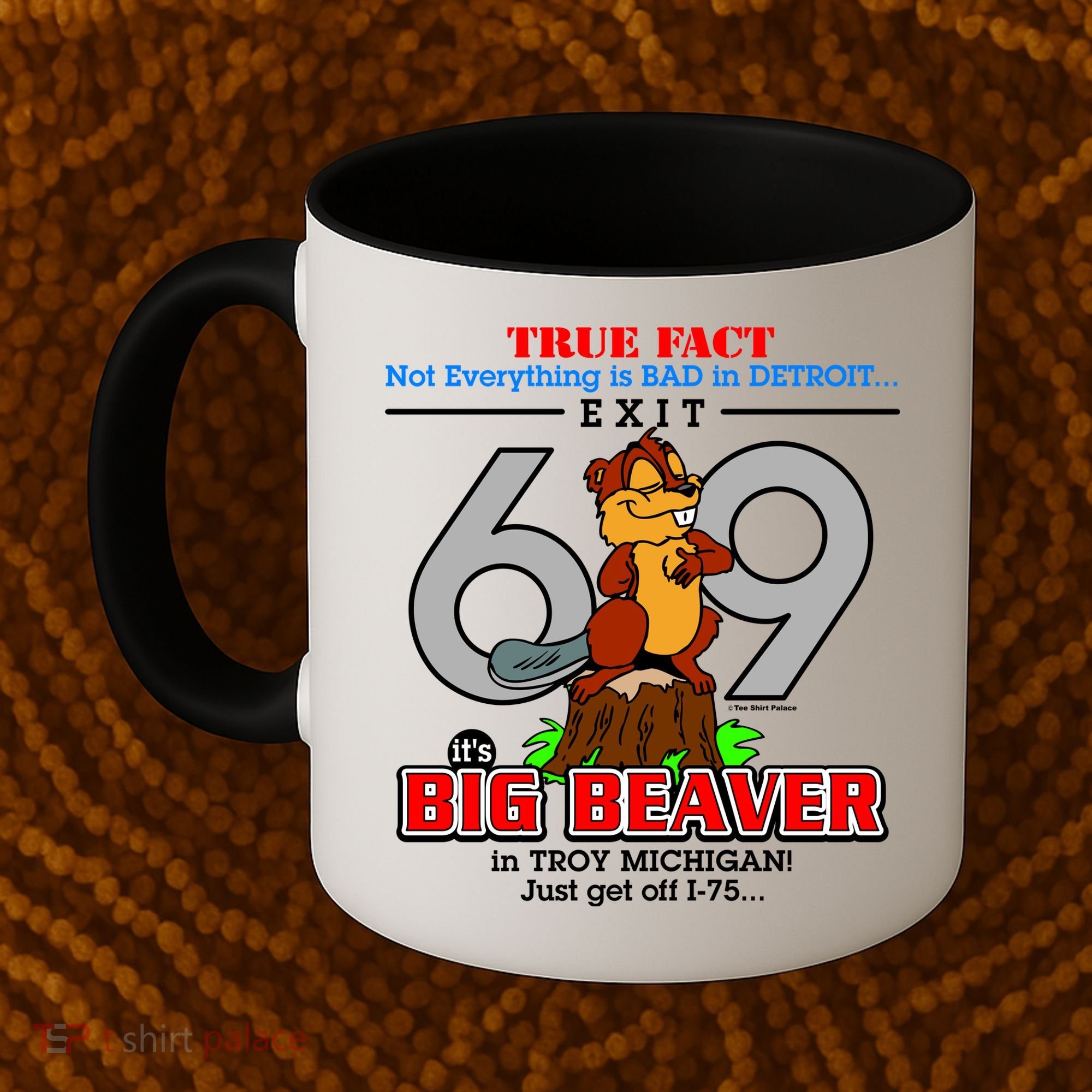 Detroit True Fact Big Beaver Exit 69 Coffee Mug
