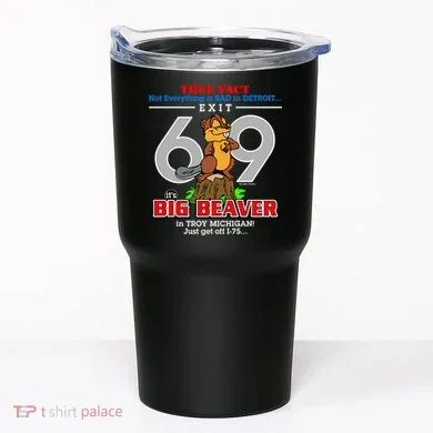 Detroit True Fact Big Beaver Exit 69 Tumbler