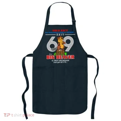 Detroit True Fact Big Beaver Exit 69 Apron