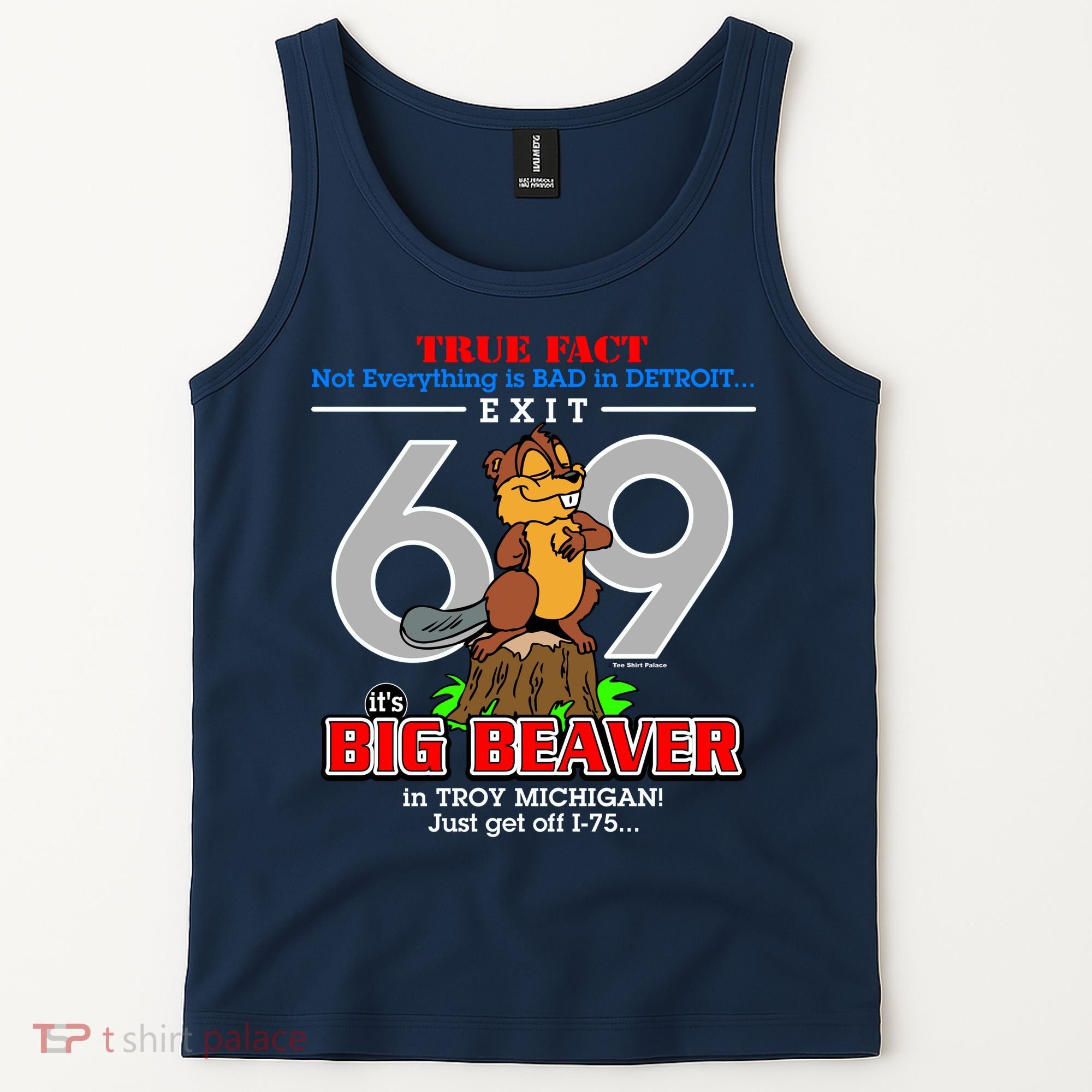 Detroit True Fact Big Beaver Exit 69 Tank Top