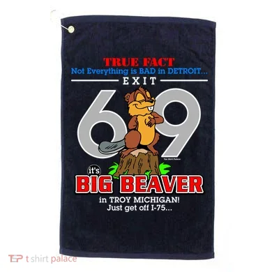 Detroit True Fact Big Beaver Exit 69 Golf Towel