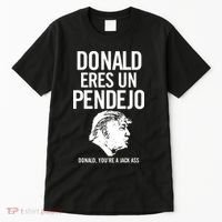 Donald Eres Un Pendejo Jack Ass Tall T-Shirt thumb 0