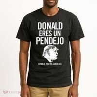 Donald Eres Un Pendejo Jack Ass Tall T-Shirt thumb 2