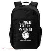 Donald Eres Un Pendejo Jack Ass Backpack thumb 0
