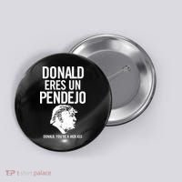 Donald Eres Un Pendejo Jack Ass Button thumb 0