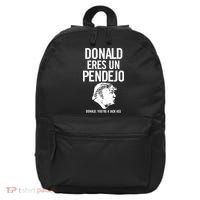 Donald Eres Un Pendejo Jack Ass 16 in Basic Backpack thumb 0