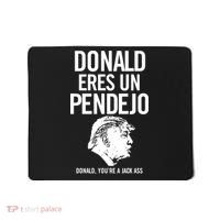 Donald Eres Un Pendejo Jack Ass Mousepad thumb 0