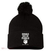 Donald Eres Un Pendejo Jack Ass Pom Pom 12in Knit Beanie thumb 0