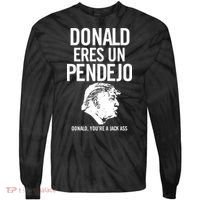 Donald Eres Un Pendejo Jack Ass Tie-Dye Long Sleeve Shirt thumb 0