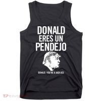 Donald Eres Un Pendejo Jack Ass Tank Top thumb 0