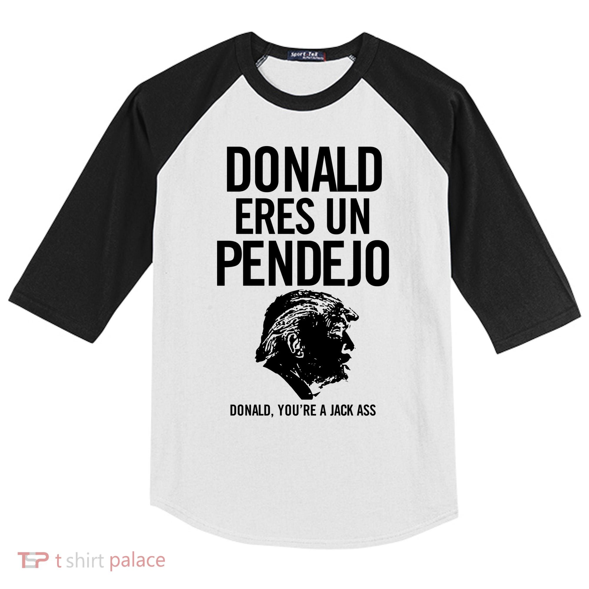 Donald Eres Un Pendejo Jack Ass Kids Colorblock Raglan Jersey