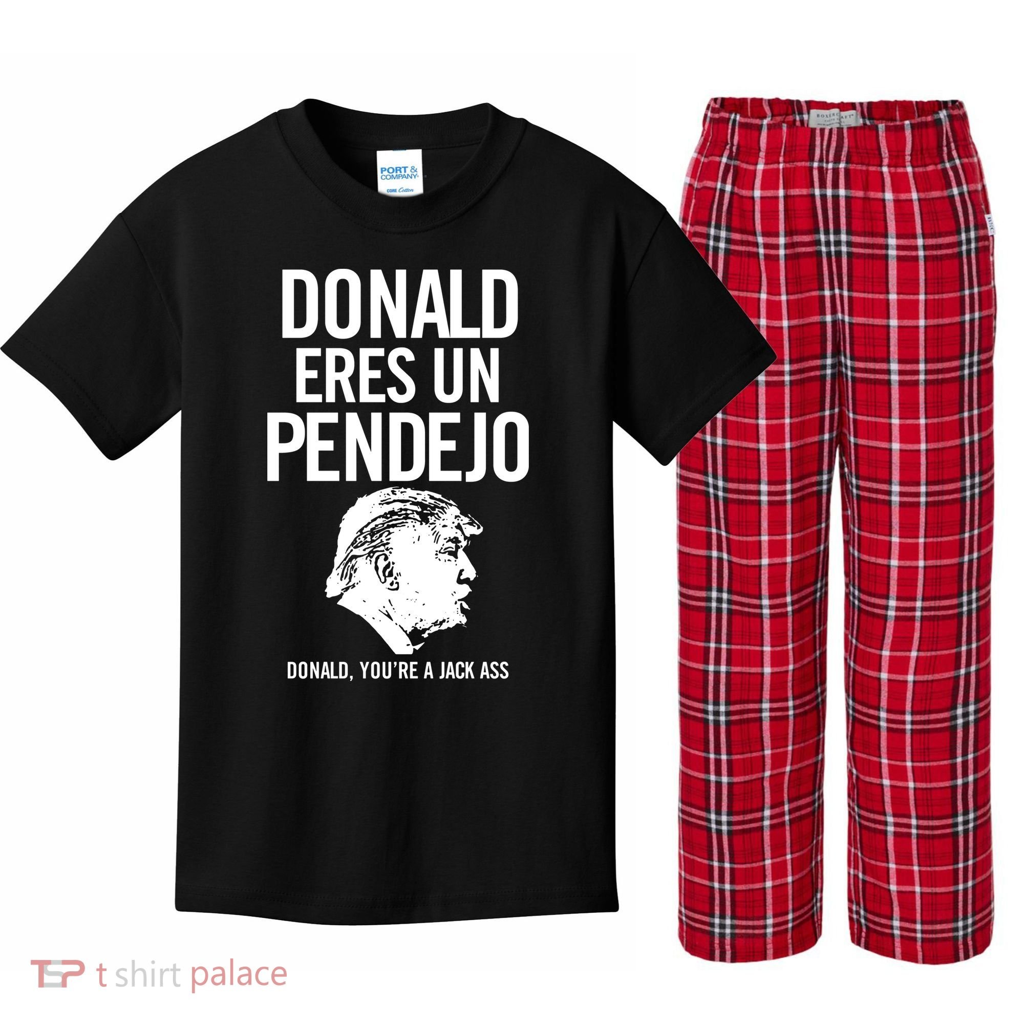 Donald Eres Un Pendejo Jack Ass Kids Plaid Pajama Set