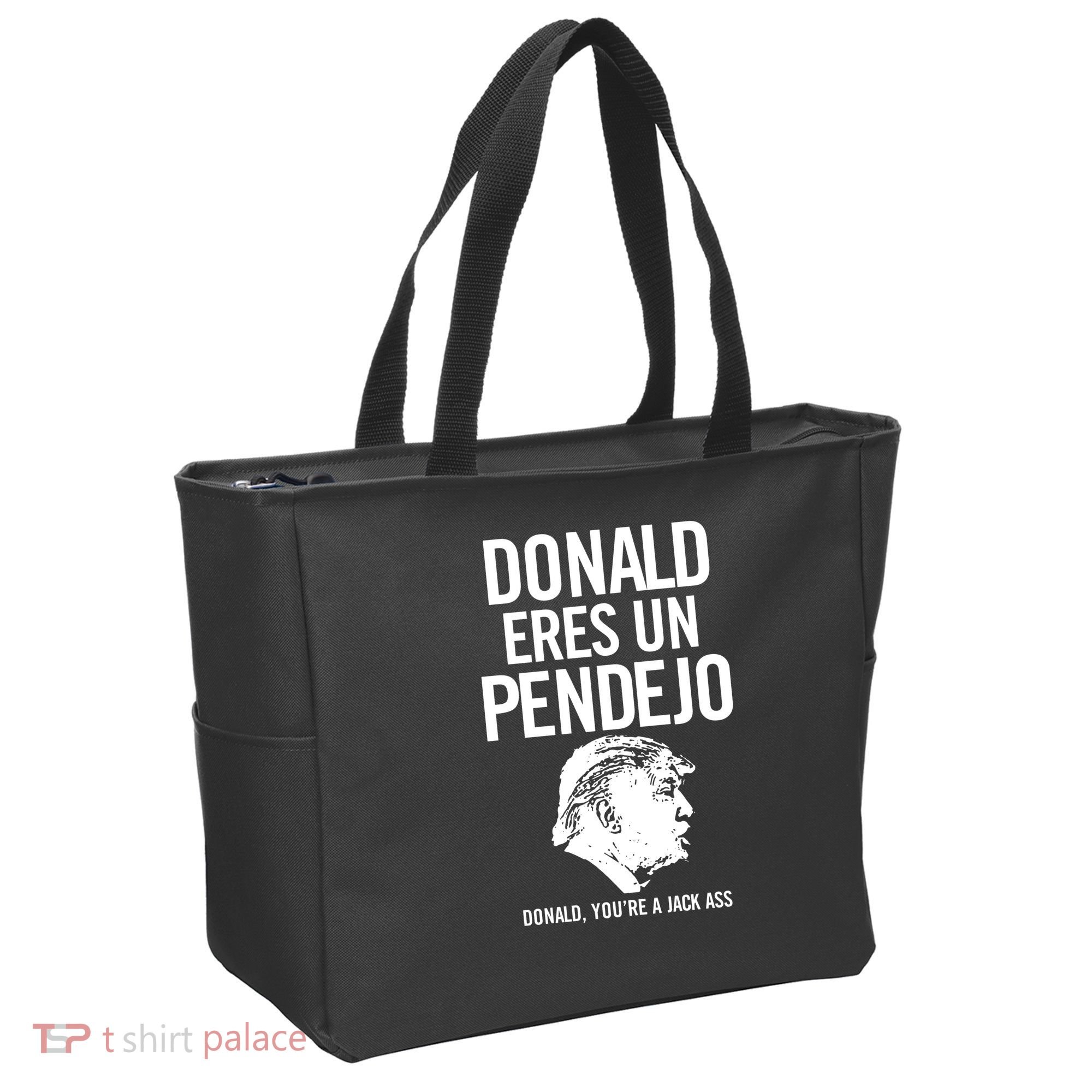 Donald Eres Un Pendejo Jack Ass Tote Bag