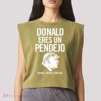 Donald Eres Un Pendejo Jack Ass Garment-Dyed Women's Muscle Tee thumb 2
