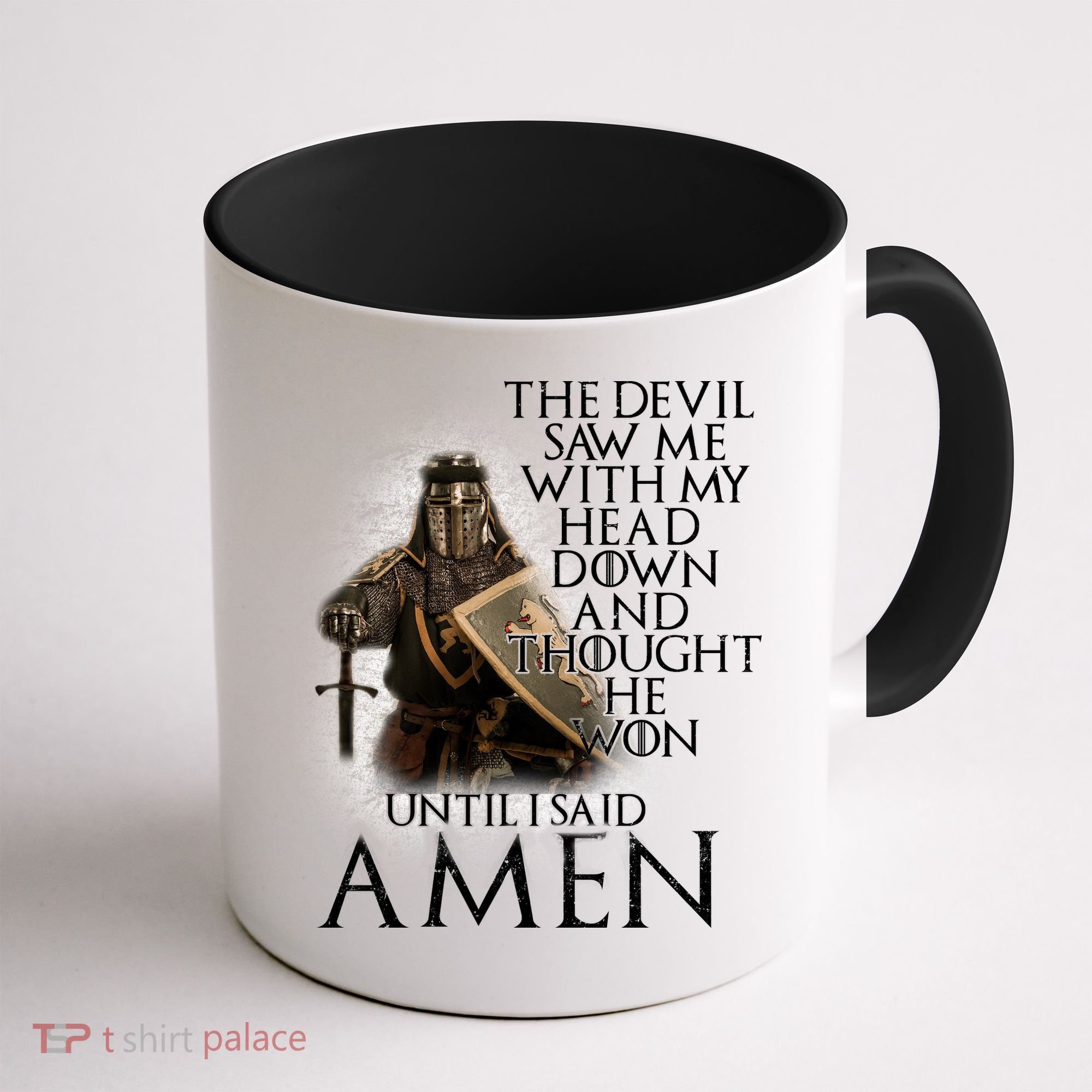 Devil Though He Won Until I Said Amen Coffee Mug