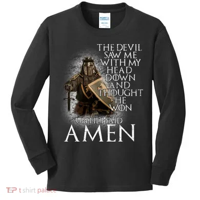 Devil Though He Won Until I Said Amen Kids Long Sleeve Shirt