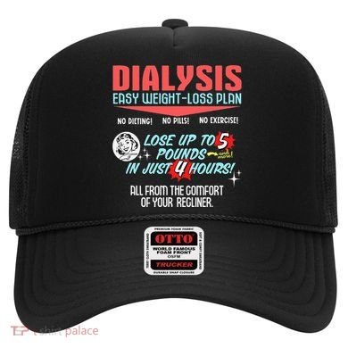 Dialysis Easy Weight Loss Plan A Funny Dialysis Hat