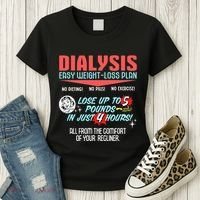 Dialysis Easy Weight Loss Plan A Funny Dialysis Women's T-Shirt thumb 3