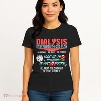 Dialysis Easy Weight Loss Plan A Funny Dialysis Women's T-Shirt thumb 4