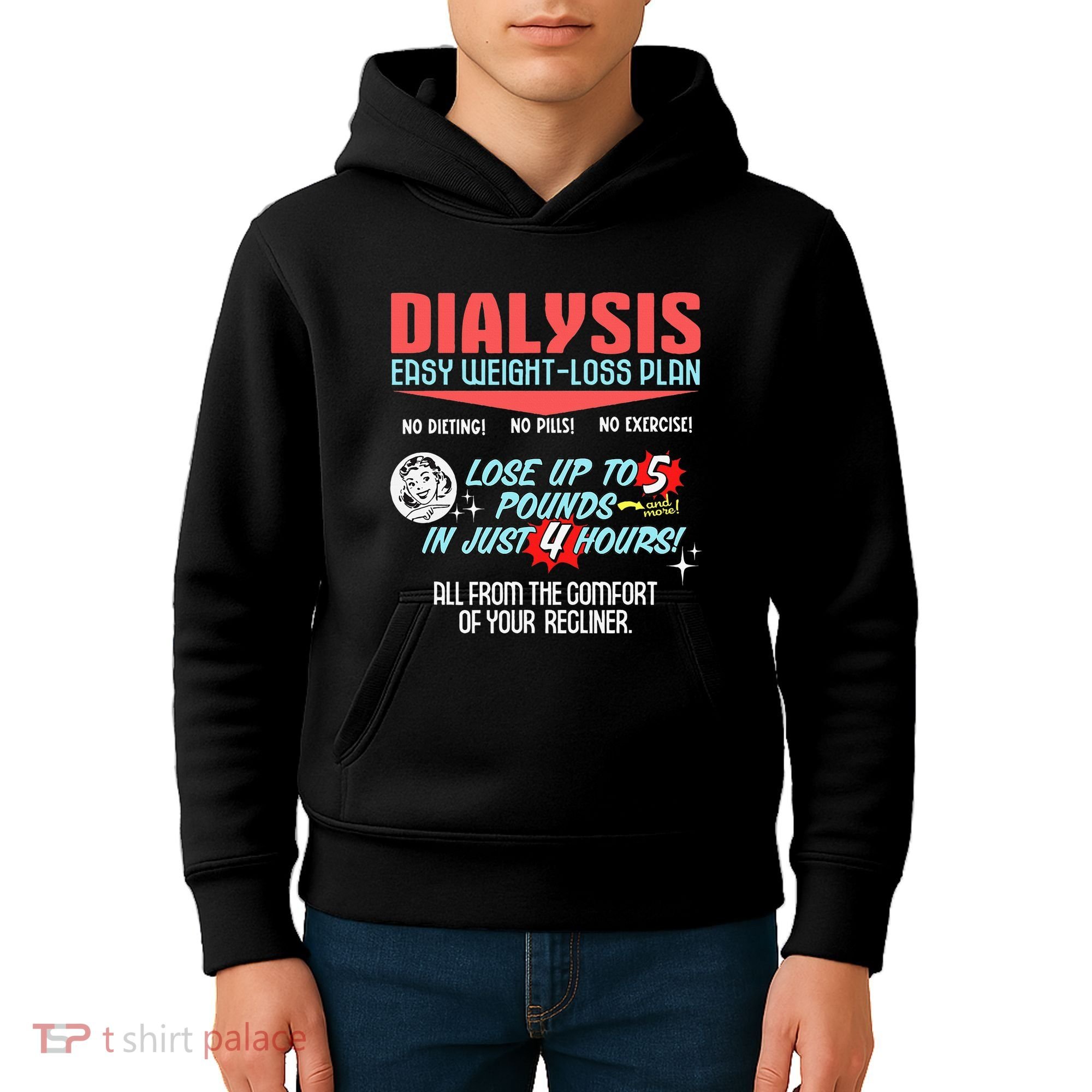 Dialysis Easy Weight Loss Plan A Funny Dialysis Kids Hoodie