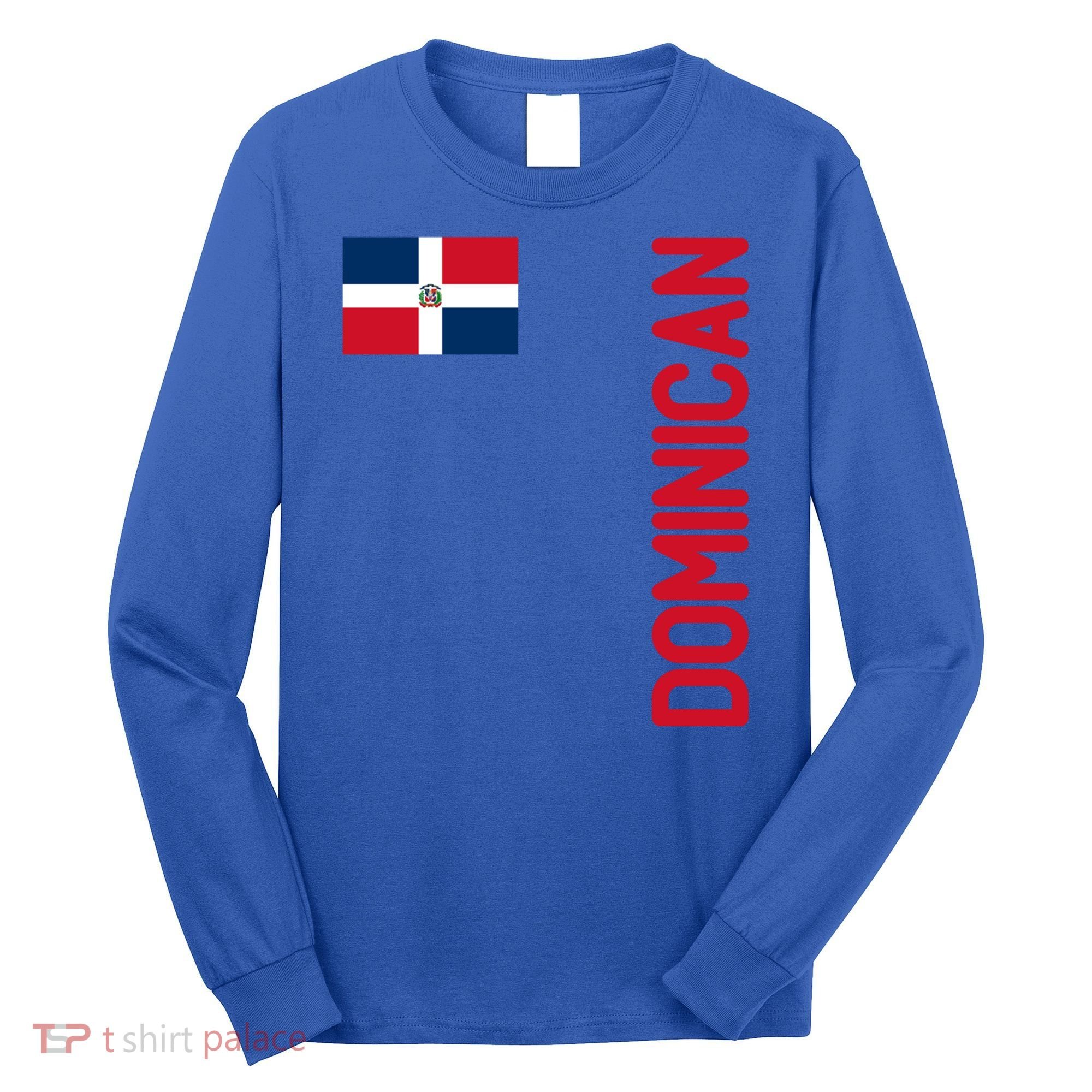 Dominican Flag And Dominican Republic Roots Meaningful Gift Long Sleeve Shirt