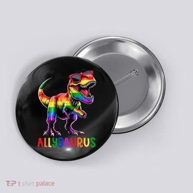 Dinosaur Flag Ally Lgbt Allysaurus Lgbt Pride Button
