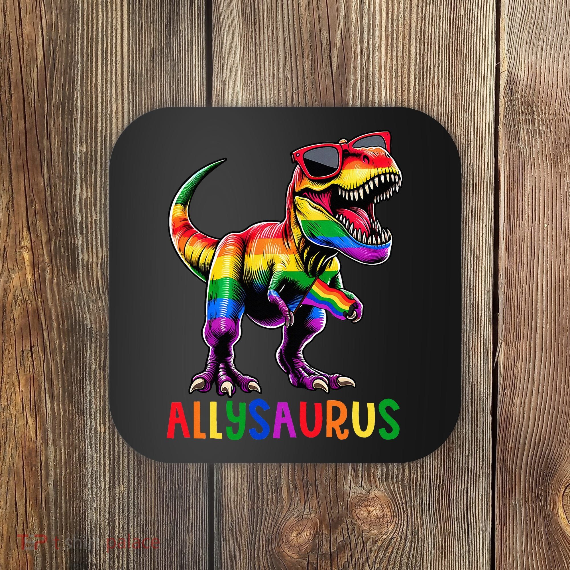 Dinosaur Flag Ally Lgbt Allysaurus Lgbt Pride Coaster