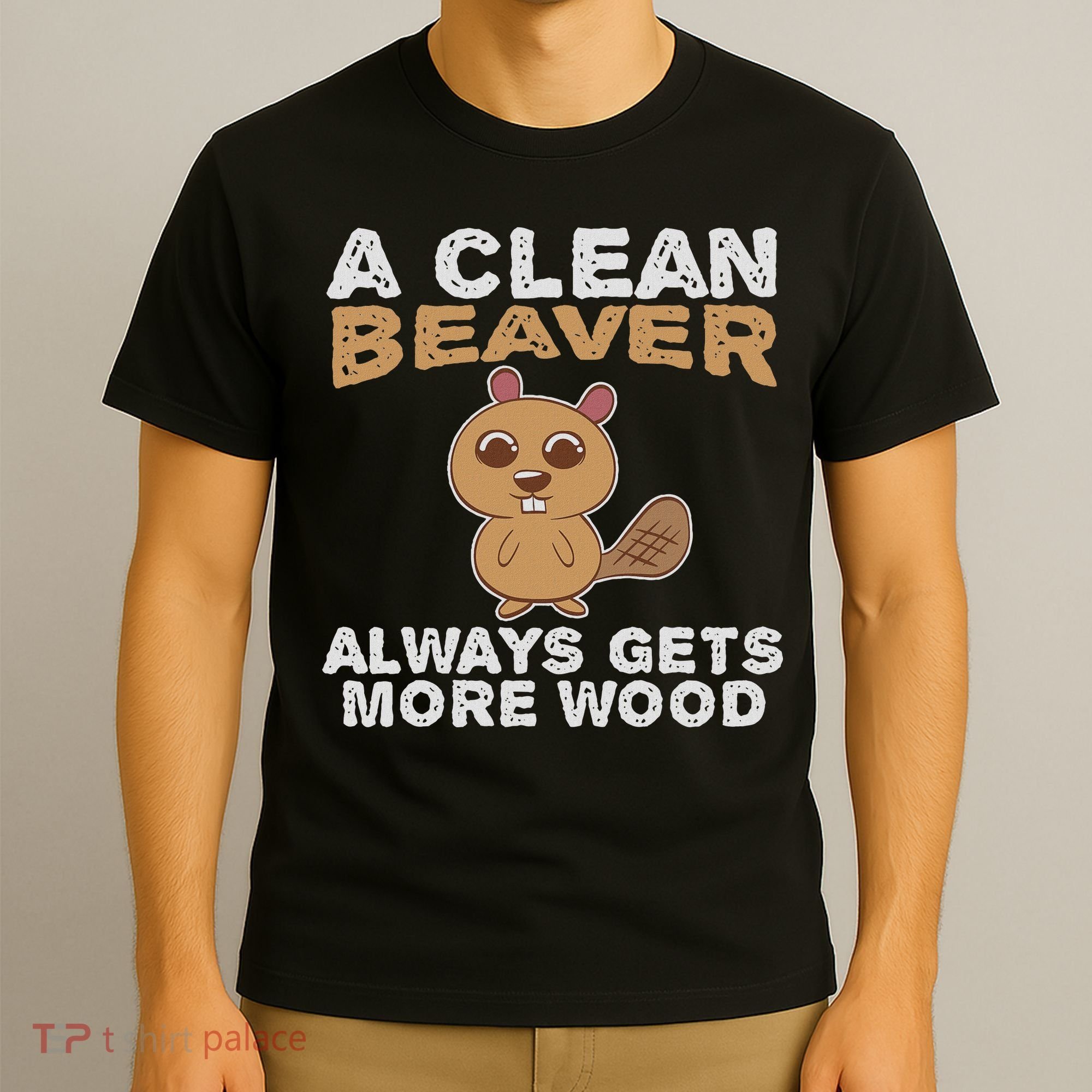 Dirty Funny Adult Clean Beaver Wood T-Shirt
