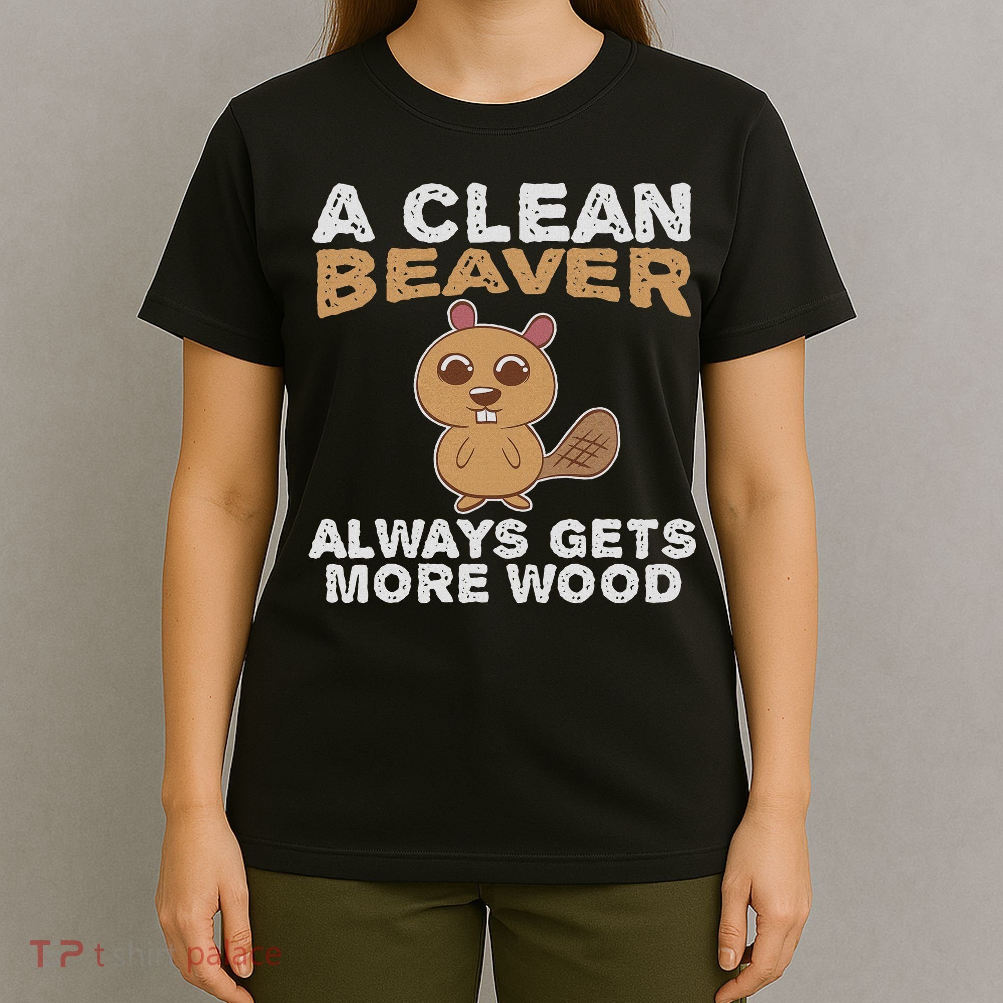 Dirty Funny Adult Clean Beaver Wood T-Shirt