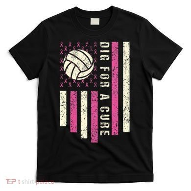 Dig For A Cure Breast Volleyball T-Shirt