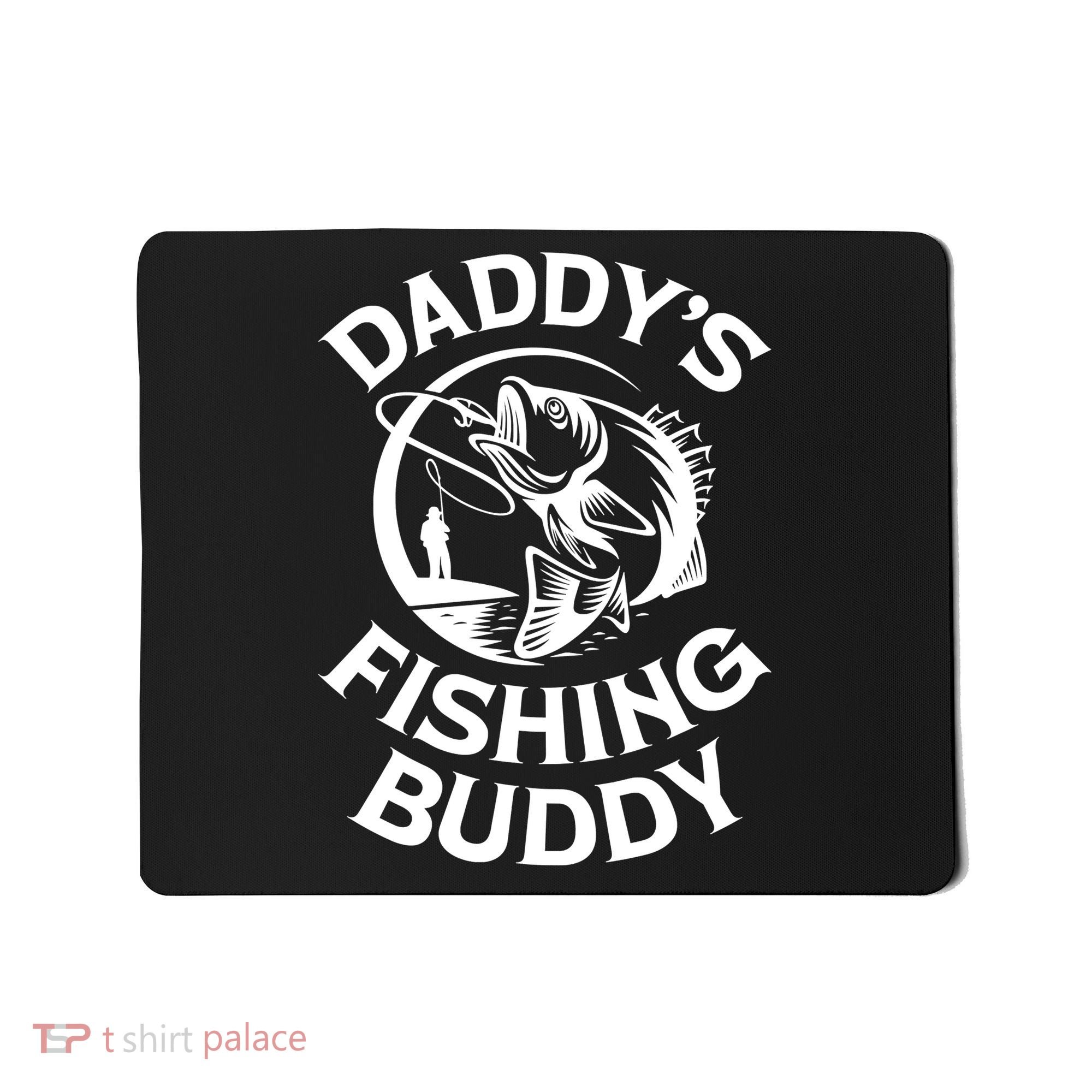 Daddy's Fishing Buddy Young Fisherman Mousepad