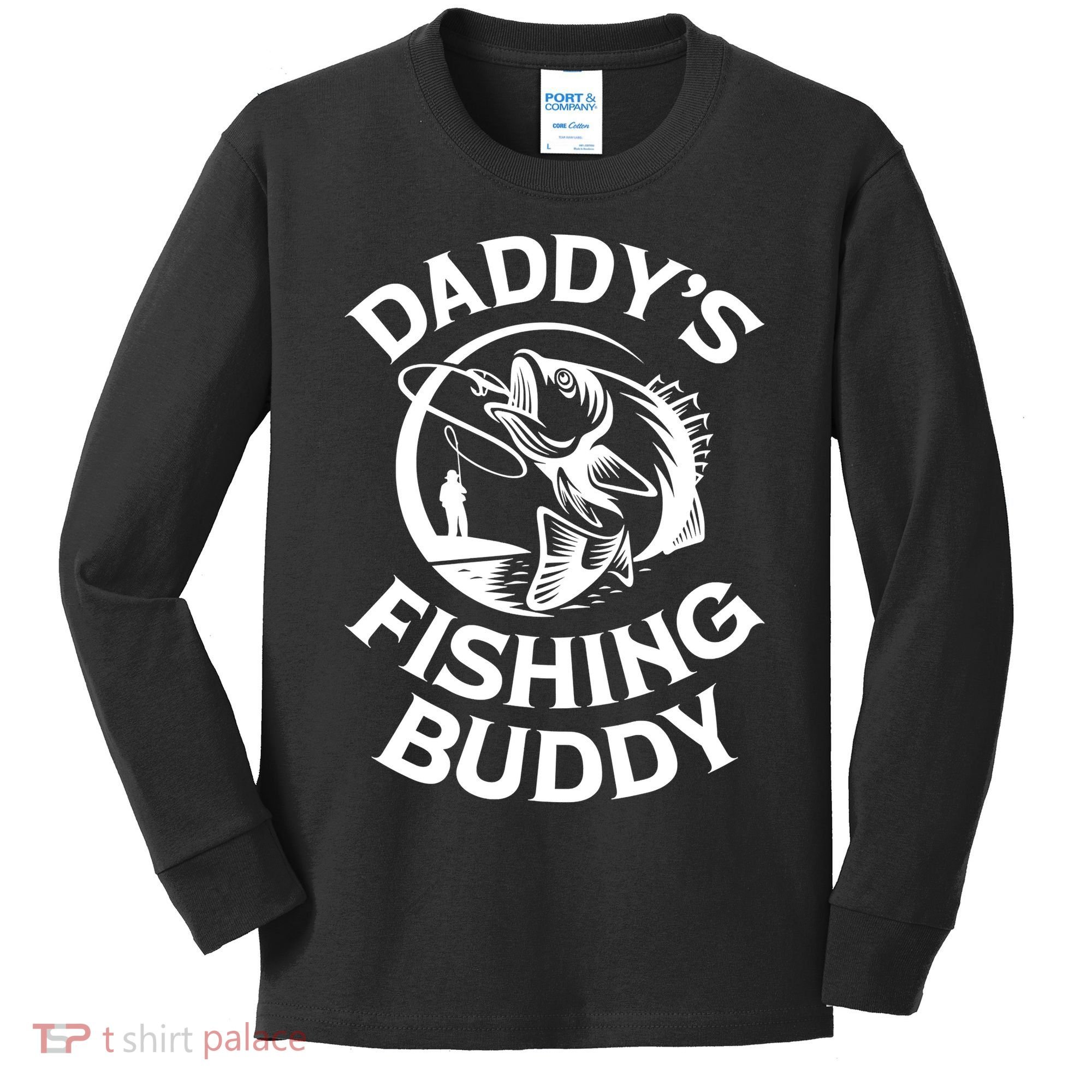 Daddy's Fishing Buddy Young Fisherman Kids Long Sleeve Shirt