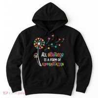 Dandelion Flower Behavior Is Communication Hoodie thumb 0