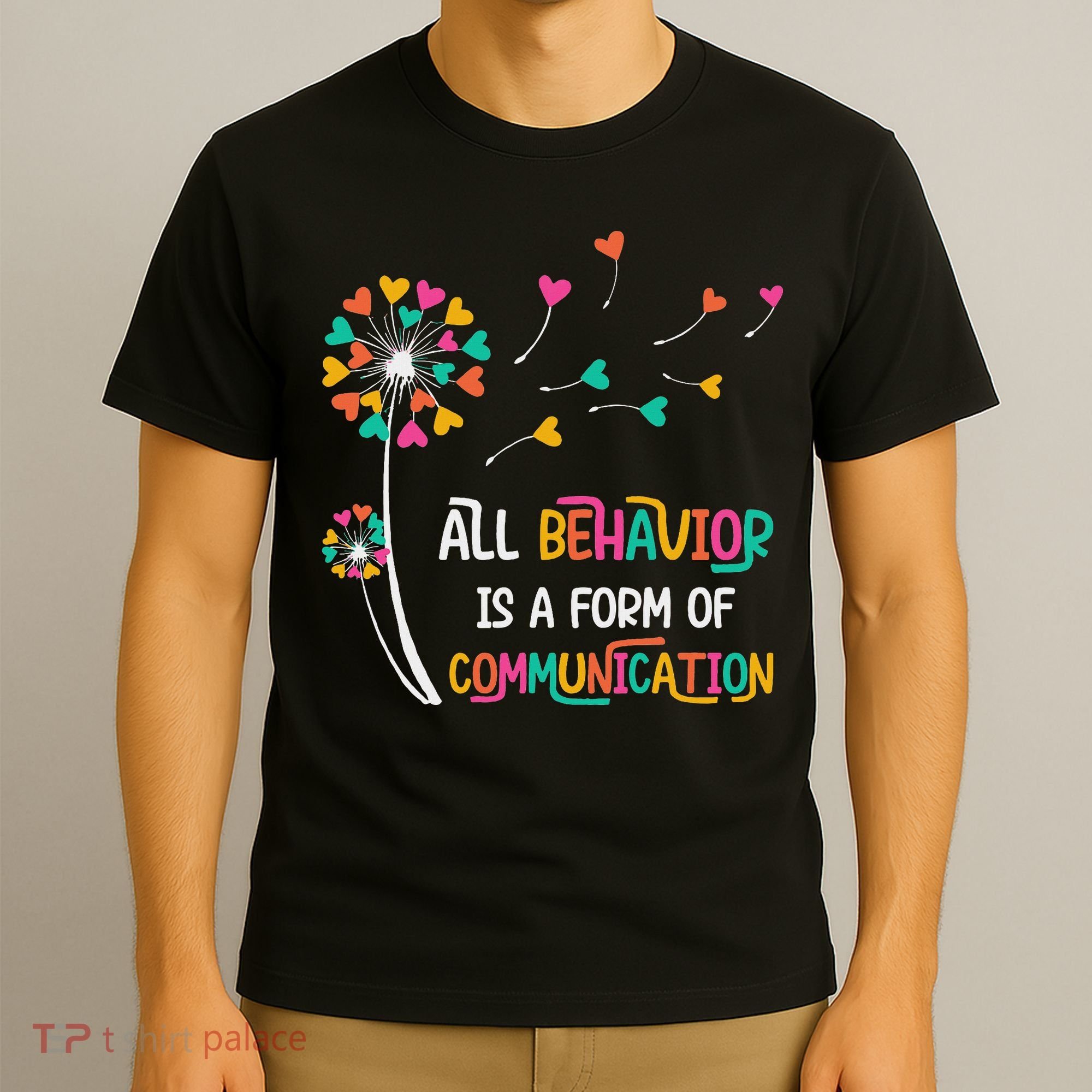 Dandelion Flower Behavior Is Communication T-Shirt