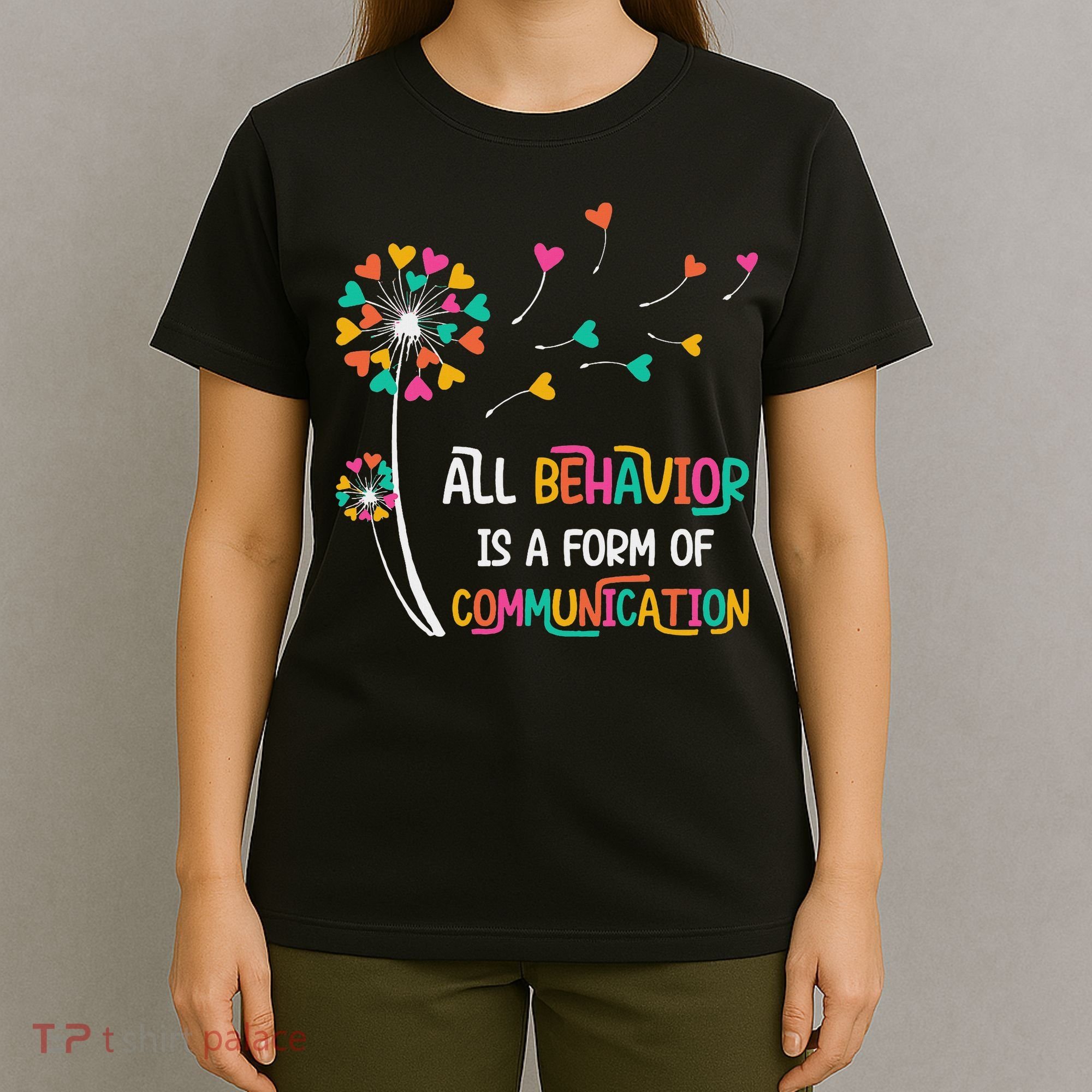 Dandelion Flower Behavior Is Communication T-Shirt