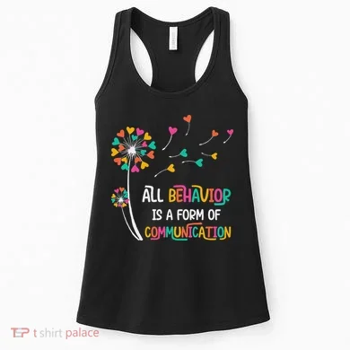 Dandelion Flower Behavior Is Communication Women's Tank Top