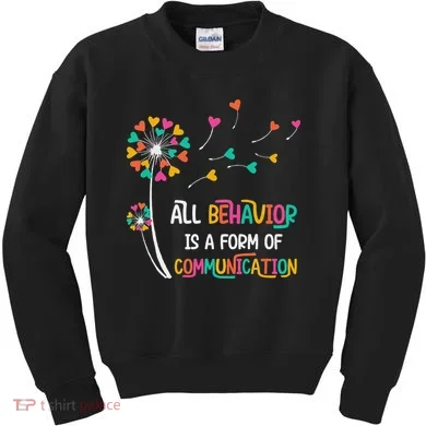 Dandelion Flower Behavior Is Communication Kids Sweatshirt