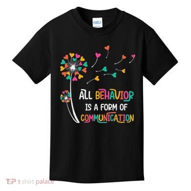 Dandelion Flower Behavior Is Communication Kids T-Shirt
