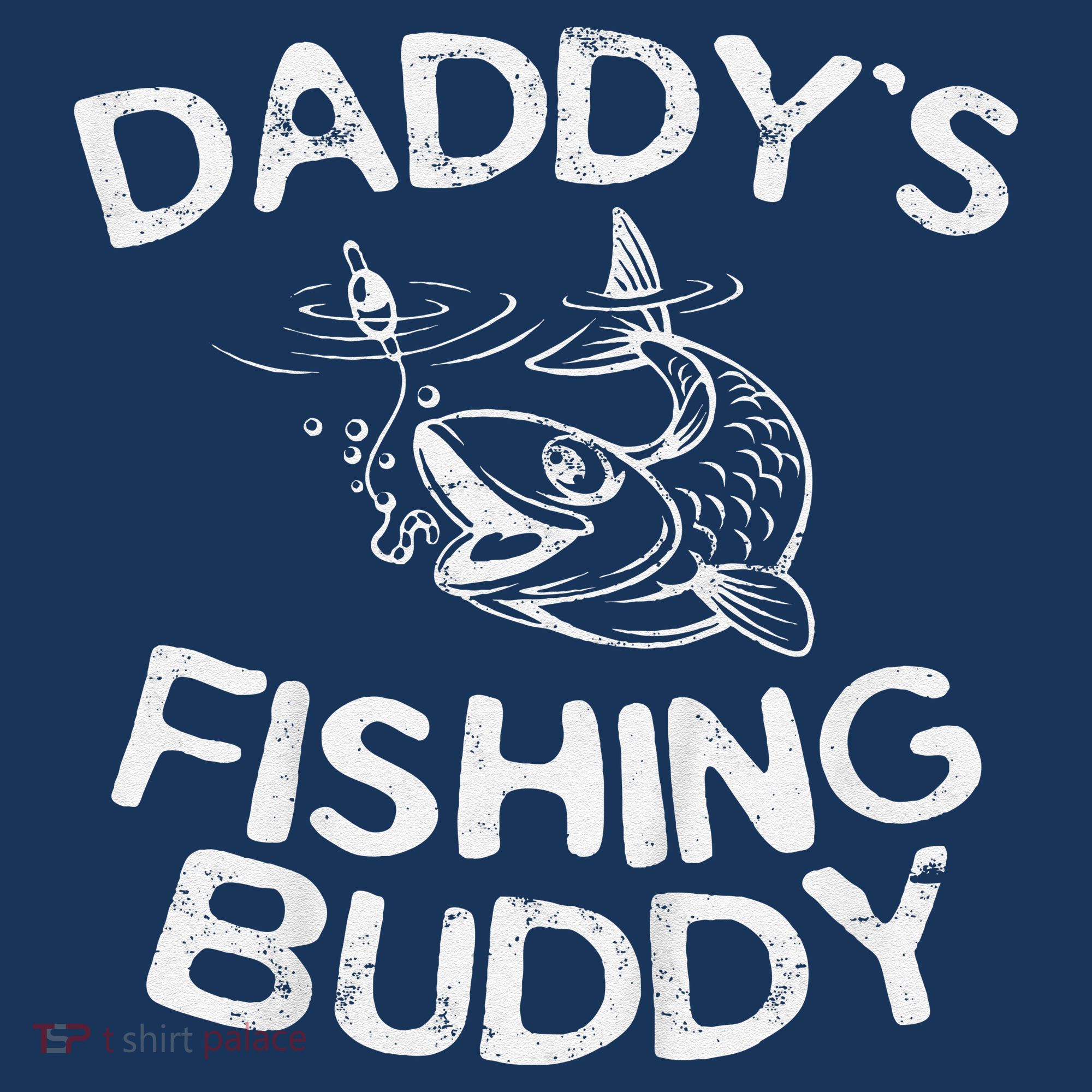 DaddyS Fishing Buddy Young Fisherman T-Shirt
