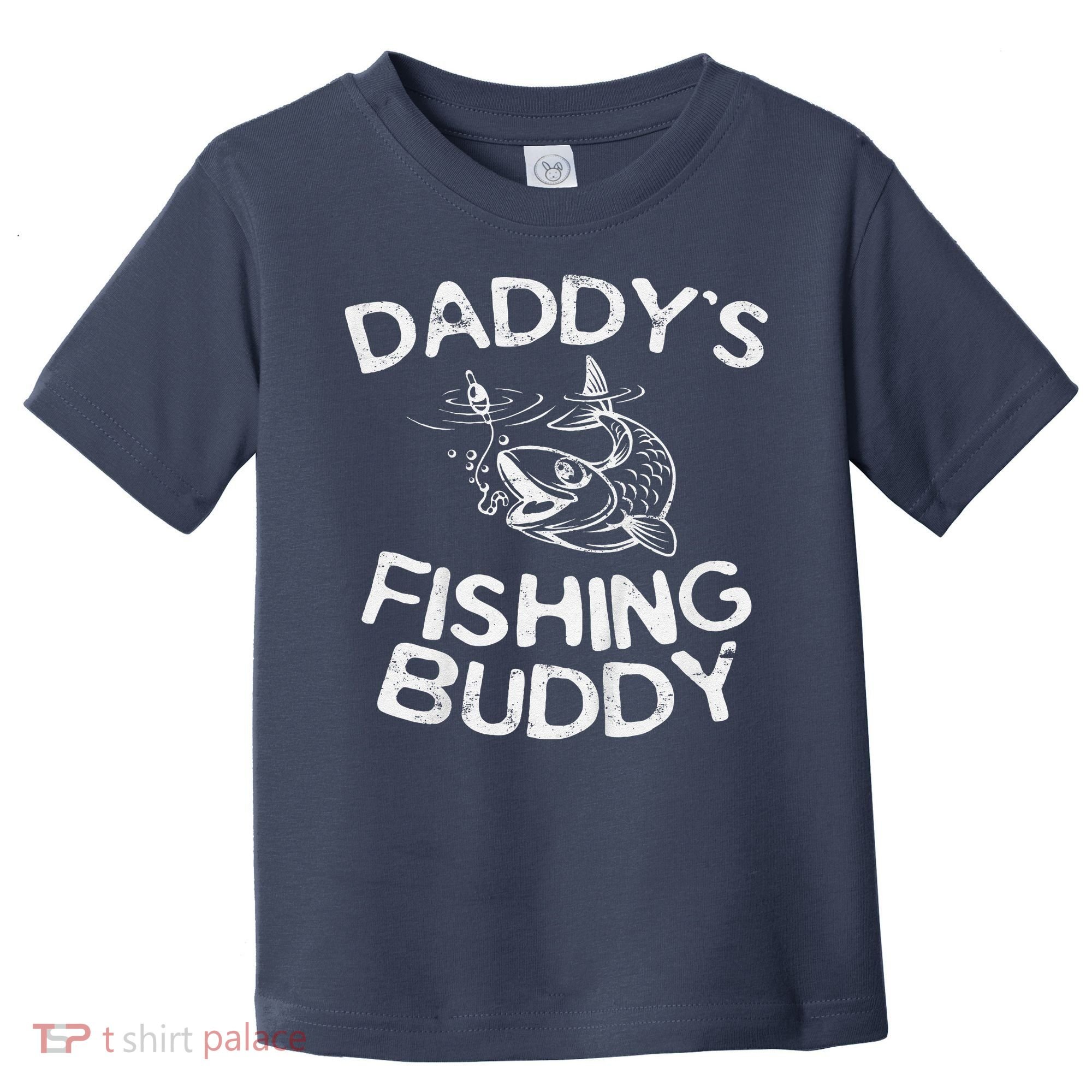 DaddyS Fishing Buddy Young Fisherman Toddler T-Shirt