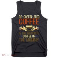 De-coffin-ated Favourite Coffee Mummy Egyptian Mythology Tank Top thumb 0