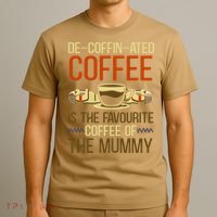 De-coffin-ated Favourite Coffee Mummy Egyptian Mythology T-Shirt thumb 3