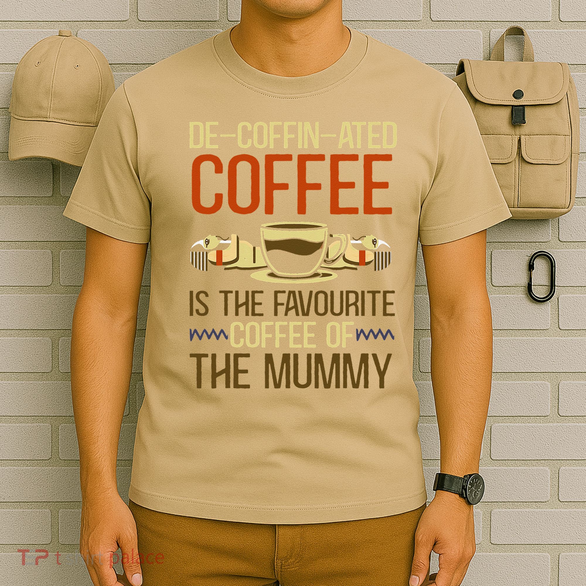 De-coffin-ated Favourite Coffee Mummy Egyptian Mythology T-Shirt