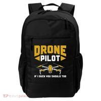 Drone Funny Drone Pilot If I Duck You Should Too Drone Pilot Backpack thumb 0