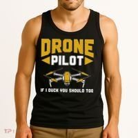 Drone Funny Drone Pilot If I Duck You Should Too Drone Pilot Tank Top thumb 3