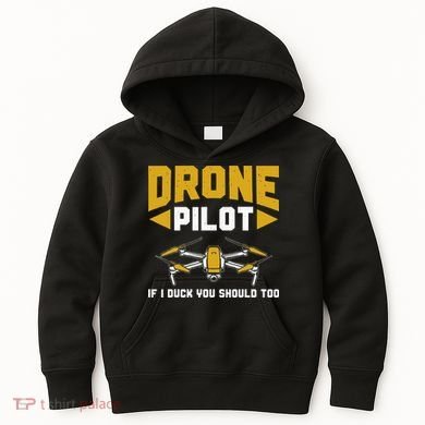 Drone Funny Drone Pilot If I Duck You Should Too Drone Pilot Kids Hoodie