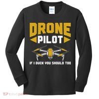 Drone Funny Drone Pilot If I Duck You Should Too Drone Pilot Kids Long Sleeve Shirt thumb 0