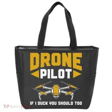 Drone Funny Drone Pilot If I Duck You Should Too Drone Pilot Tote Bag